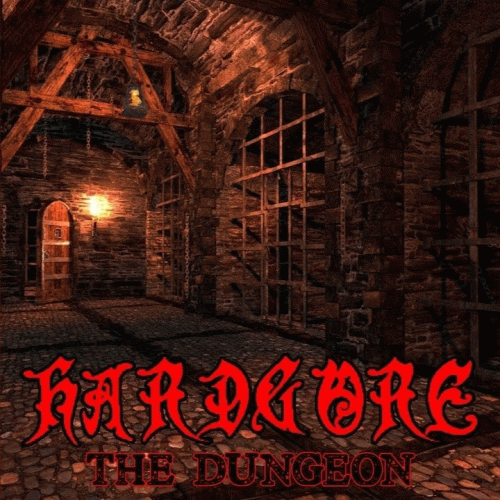 Hardgore (USA) : The Dungeon